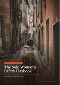 The Solo Woman's Safety Playbook